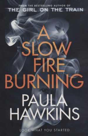 کتاب A Slow Fire Burning | انتشارات آمه