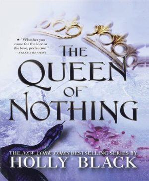 کتاب The Queen of Nothing | انتشارات آی آی کتاب