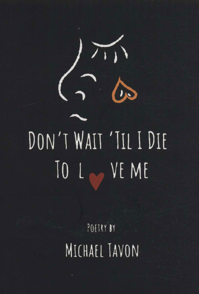 کتاب Don't Wait Til I Die To Love Me | انتشارات آمه