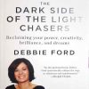 کتاب The Dark Side of the Light Chasers | انتشارات معیار علم