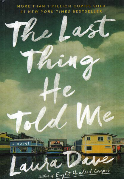کتاب The Last Thing He Told Me | انتشارات آی آی کتاب