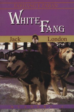 کتاب White Fang | انتشارات فرهنگ زبان