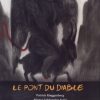 کتاب Le Pont Du Diable | انتشارات شمع و مه