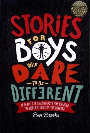 کتاب Stories Boys Who Dare To Be Different | انتشارات زبان ما