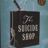 کتاب The Suicide Shop | انتشارات زبان ما