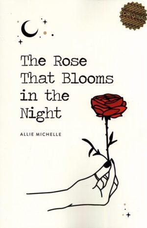 کتاب The Rose That Blooms in the Night | انتشارات زبان ما