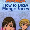 کتاب Mastering Manga, How to Draw Manga Faces | انتشارات الین