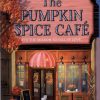 کتاب The Pumpkin Spice Café | انتشارات آی آی کتاب
