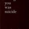 کتاب Loving You was Suicide | انتشارات آی آی کتاب