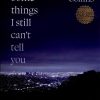کتاب Some Things I Still Can't Tell You | انتشارات زبان ما