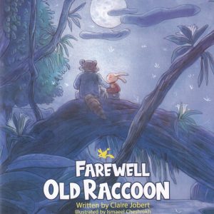 کتاب Farewell Old Racoon | انتشارات کانون پرورش فکری کودکان و نوجوانان