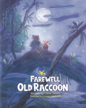 کتاب Farewell Old Racoon | انتشارات کانون پرورش فکری کودکان و نوجوانان