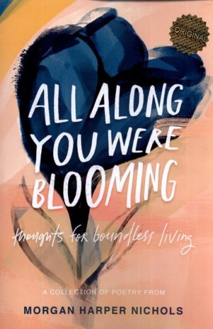کتاب All Along You Were Blooming | انتشارات زبان ما