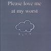 کتاب please love me at my worst | انتشارات آی آی کتاب