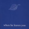 کتاب When he leaves you | انتشارات آی آی کتاب