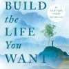 کتاب Build the Life You Want | انتشارات معیار علم