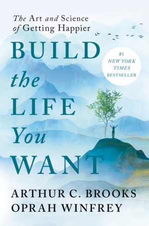 کتاب Build the Life You Want | انتشارات معیار علم