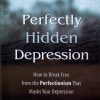 کتاب Perfectly Hidden Depression | انتشارات آی آی کتاب