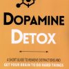 کتاب Dopamine Detox | انتشارات آی آی کتاب