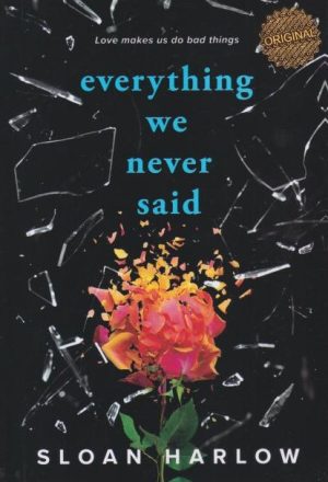کتاب everything we never said | انتشارات نشر مات
